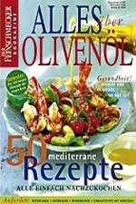 Der FeinschMecker Alles über Olivenöl Die besten Olivenöle aus aller welt Maggio 2006