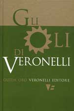 Gli Oli di Veronelli Guida Oro Veronelli Ed.
